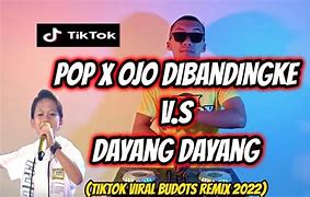 Dj Kapten Cantik Dj Pop X Ojo Mbandingke