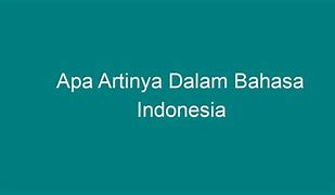 Jungle Artinya Apa Dalam Bahasa Indonesia