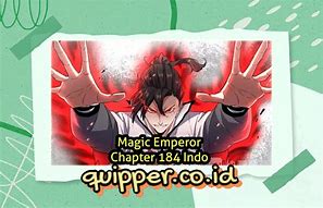 Magic Emperor 343 Bahasa Indonesia Sub Indo Komikcast